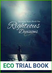 Righteous Decisions (Decisions, #1)