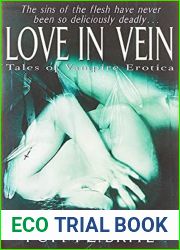 Love in Vein: Twenty Original Tales of Vampiric Erotica