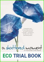 A Shattered Moment (Fractured Lives, #1)