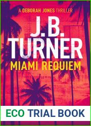 Miami Requiem (Deborah Jones Crime Thriller, #1)