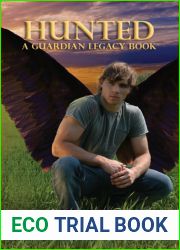 Hunted (The Guardian Legacy, #2)