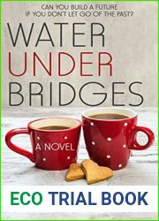 Water Under Bridges (The Pink Bean, #5)