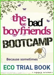 The Bad Boyfriends Bootcamp