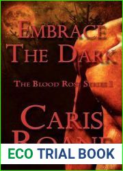 Embrace the Dark (The Blood Rose, #1)
