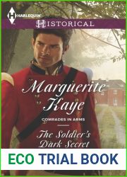 The Soldier|s Dark Secret (Comrades in Arms, #1)