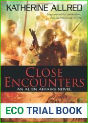 Close Encounters (Alien Affairs, #1)