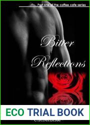 Bitter Reflections (The Coffee Cafe, #1)