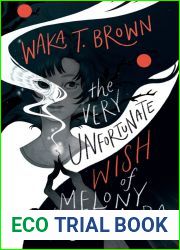 The Very Unfortunate Wish of Melony Yoshimura