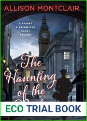 The Haunting of the Desks: A Sparks and Bainbridge Short Story
