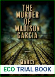 The Murder of Madison Garcia