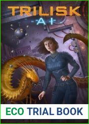 The Trilisk AI (Parker Interstellar Travels #2)