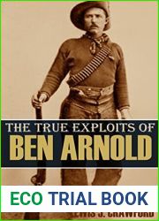 The True Exploits of Ben Arnold (Annotated)