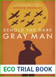 Behold the Dark Gray Man