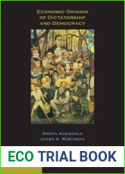 Economic Origins of Dictatorship and Democracy