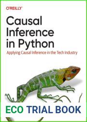 Causal Inference in Python: Applying Causal Inference in the Tech Industry