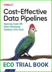 Cost-Effective Data Pipelines: Balancing Trade-Offs When Developing Pipelines in the Cloud