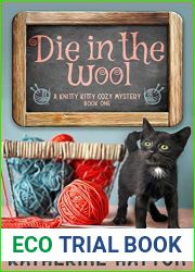 Die in the Wool (Knitty Kitty Cozy Mysteries #1)