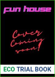 Fun House: Book One of the Carnival Series