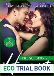 The Surgeon|s Heart: Heart Surgeon, Prince…Husband! Unlocking the Surgeon|s Heart Seduced by the Heart Surgeon