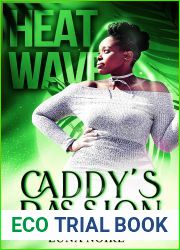 Caddy|s Passion: Heat Wave
