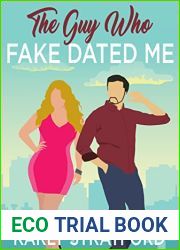 The Guy Who Fake Dated Me: A Sweet Second Chance Romance (Curvy Girl Crew Book 5)
