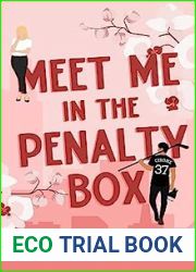 Meet Me in the Penalty Box (Orchid City, #1)