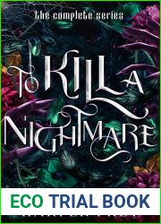 To Kill a Nightmare: The Complete Series