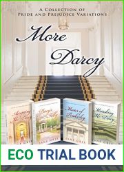 More Darcy: A Collection of Pride and Prejudice Variations