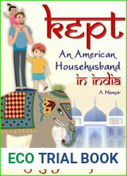 Kept: An American Househusband in India