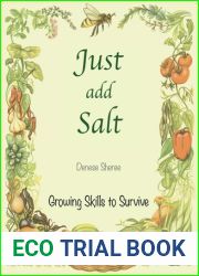 Just add Salt - Growing Skills to Survive
