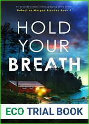 Hold Your Breath (Detective Morgan Brookes #9)