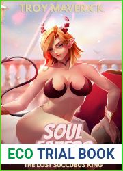 Soul Eaters 2: A Haremlit Slice of Life Fantasy For Men (The Lost Succubus King)