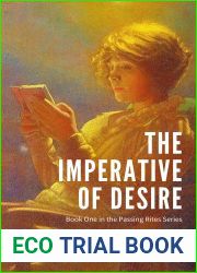 The Imperative of Desire (Passing Rites, #1)