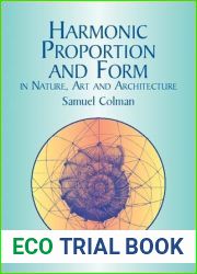 Harmonic Proportion and Form in Nature, Art and Architecture
