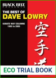The Best of Dave Lowry: Karate Way Columns 1995 to 2005