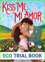 Kiss Me, Mi Amor (Love and Tacos)