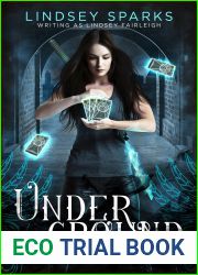 Underground (Kat Dubois Chronicles #3)