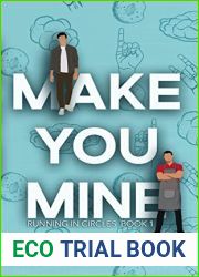 Make You Mine (Running in Circles, #1)