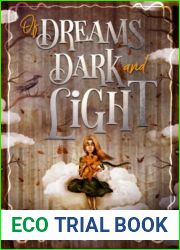 Of Dreams Dark and Light: A Middle Grade Fantasy