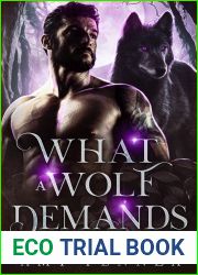 What a Wolf Demands (Lux Catena, #3)