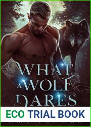 What a Wolf Dares (Lux Catena, #2)