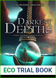 Darkest Depths: A Dark, Why Choose, Little Mermaid Retelling (Wickedly Grim)