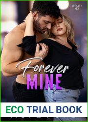 Forever Mine (Whiskey Men, #4)