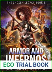 Armor and Infernos (The Chosen Legacy Book 3)