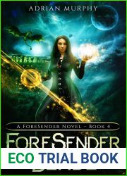 ForeSender Blade (ForeSender Chronicles, #4)