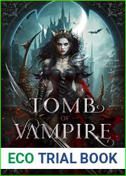 Tomb of Vampire (Kingdom of Blood and Ash #4)