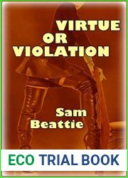 Virtue or Violation