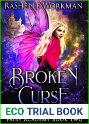 Broken Curse: A Sleeping Beauty Reimagining (Fairy Academy Book 2)