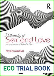 Philosophy of Sex and Love: An Opinionated Introduction