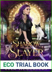 Shadow Slayer (Moongrove Academy: Wicked Spells, #2)